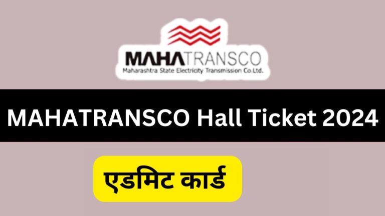 MAHATRANSCO Hall Ticket 2024